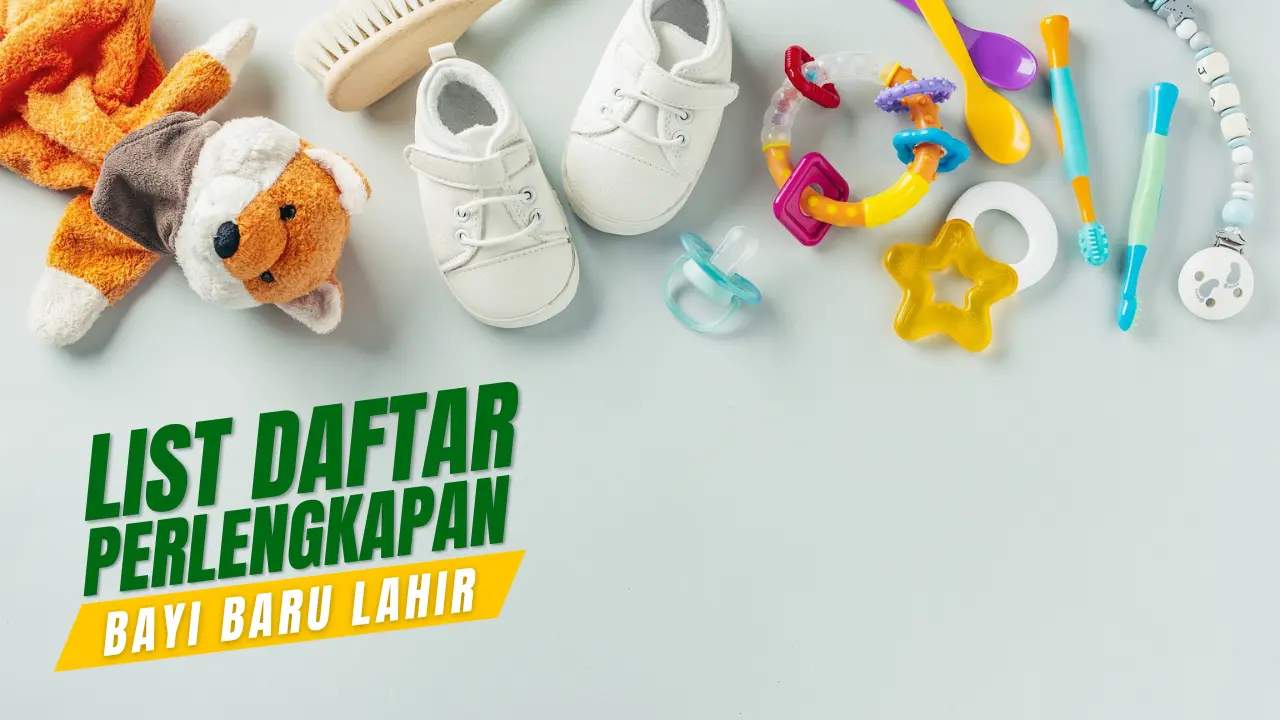 List Perlengkapan Bayi Baru Lahir