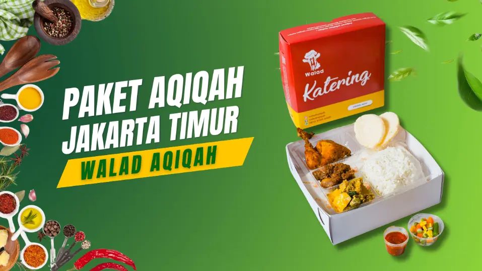 Paket Aqiqah Jakarta Timur - Catering Aqiqah Jakarta Timur