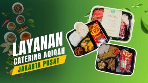 paket aqiqah jakarta pusat - harga paket aqiqah di jakarta pusat - Catering aqiqah Jakarta Pusat