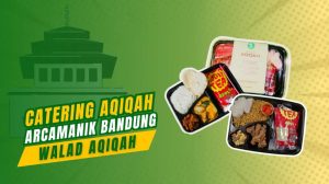 Aqiqah Arcamanik Bandung - Paket Aqiqah Arcamanik Bandung
