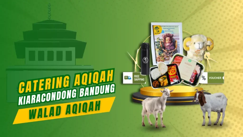 Aqiqah Kiaracondong Bandung - Paket Aqiqah Kiaracondong Bandung